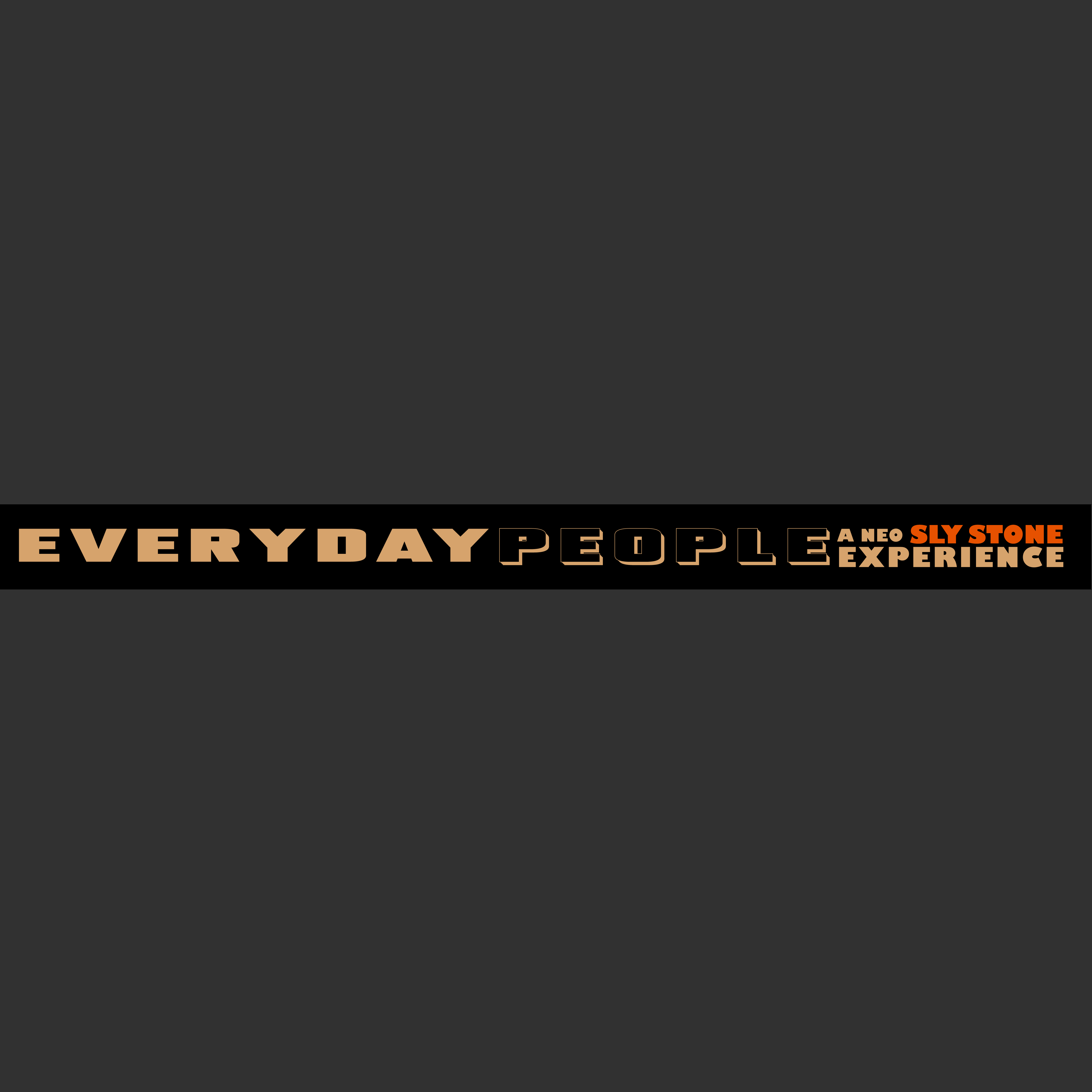 Everyday People - a Neo Sly Stone Experience