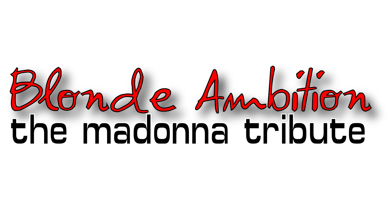 Blonde Ambition - The Madonna Tribute